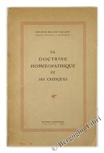 La Doctrine Homoeopathique Et Ses Critiques