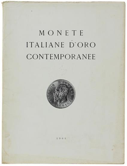 Monete Italiane D'oro Contemporanee. 21 Ottobre 1961 - Mario Ratto - copertina