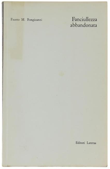 Fanciullezza Abbandonata - Fausto M. Bongioanni - copertina