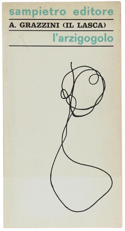 L' Arzigogolo - Antonfrancesco Grazzini - copertina