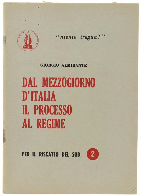 Dal Mezzogiorno D'italia Il Processo Al Regime. Per Il Riscatto Del Sud N. 3