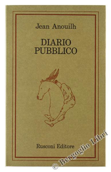 Diario Pubblico 1940-1973 - Jean Anouilh - copertina