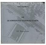 Xii Quadriennale Nazionale D'arte - 132ª Esposizione Dal 5 Al 30 Novembre 1974