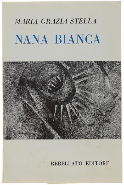Nana Bianca (1962 - 1977) - Maria Stella Graziani - copertina