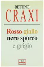 Rosso Giallo Nero Sporco E Grigio