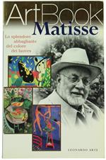 Matisse. Lo Splendore Abbagliante Del Colore Dei Fauves