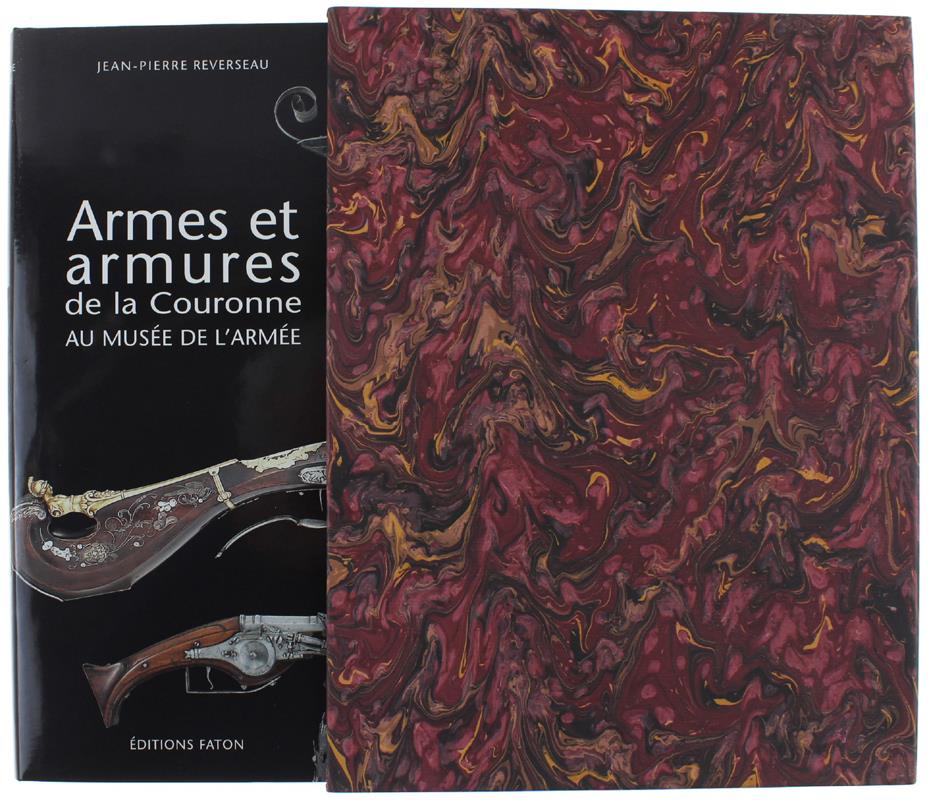 Armes Et Armures De La Couronne Au Musee De L'armee