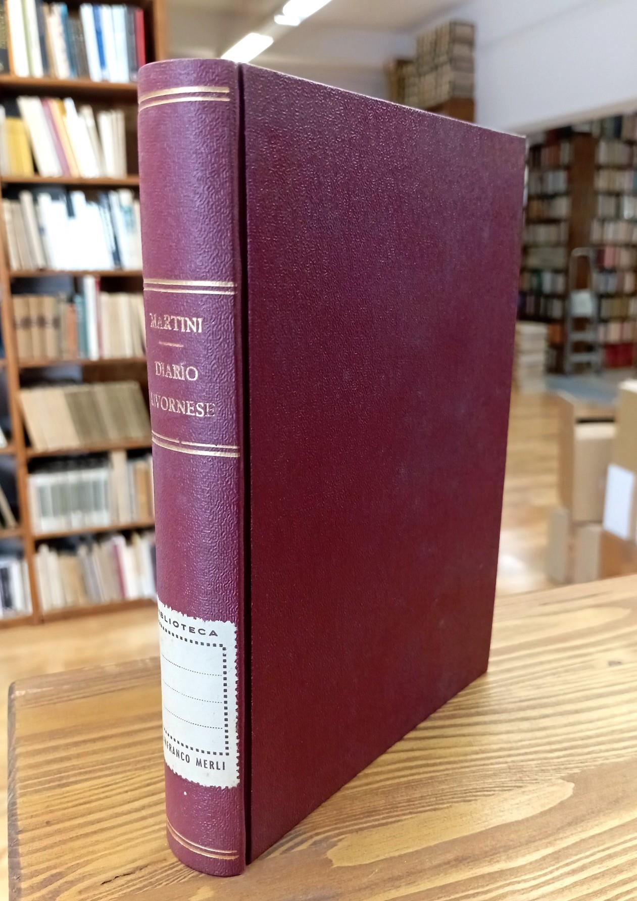 Diario Livornese. Ultimo Periodo Dalla Rivoluzione Del 1849