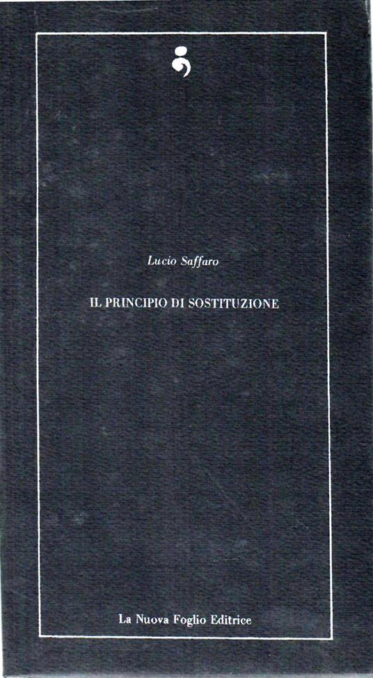 Il Principio di Sostituzione - Lucio Saffaro - copertina