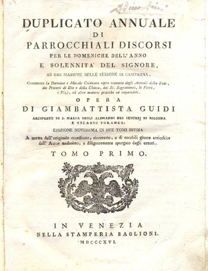 Duplicato annuale di Parrocchiali Discorsi per tutte le domeniche e solennità del Signore, ad uso massime delle persone di campagna - copertina