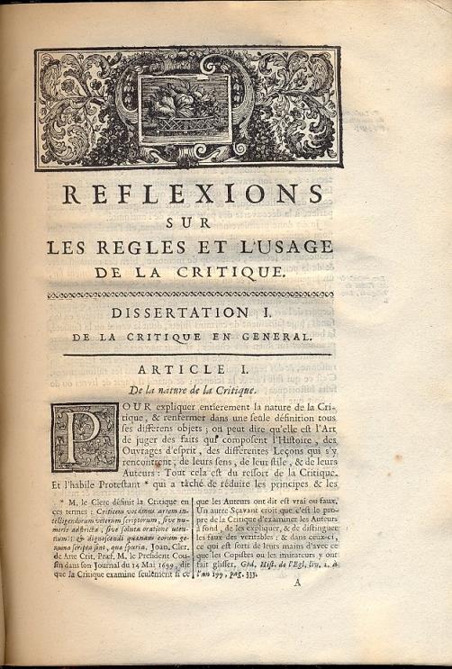 Reflexions sur les Regles et sur l'usage de la Critique, touchant l'Histoire de l'Eglise les Ouvrages des Peres les Actes des anciens Martyrs les Vies des Saints & sur la Methode qu'un Ecrivain a donnée pour faire une version de la Bible plus exa - copertina