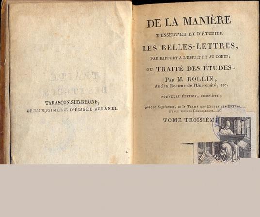 De la Manière d'enseigner et d'ètudier les Belles - Lettres, par rapport a l'esprit et au coeur ou Traitè des ètudes - M. Rollin - copertina