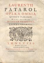 Opera omnia quorum pleraque nunc primum in lucem prodeunt