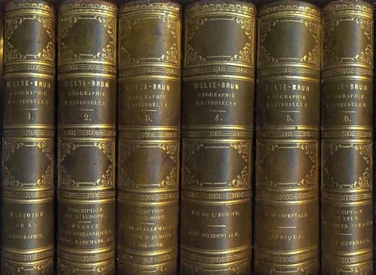 Geographie universelle, ou description de toutes les parties du monde sur un plan nouveau d'apres les grandes divisions naturelles du globe. Precedee de l'Histoire de la geographie chez les peuples anciens et modernes, et d'une theorie generale de la - copertina