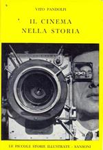 Il Cinema nella Storia (Le piccole storie illustrate, n.5)