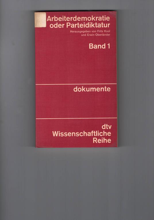 Arbeiterdemokratie oder partediktatur band 1 dokumente - copertina