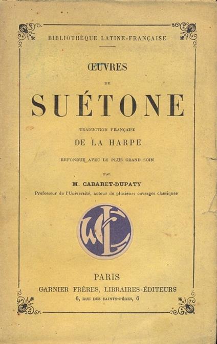 Oeuvres. Traduction francaise de La Harpe. Refondue avec le plus grand soin paar Cabaret Dupaty - copertina