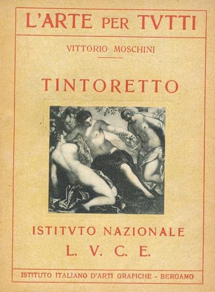 Tintoretto (L'Arte per tutti) - Vittorio Moschini - copertina