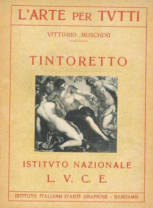 Tintoretto (L'Arte per tutti) - Vittorio Moschini - copertina