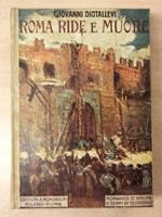 Roma ride e muore. Romanzo d'amore dei tempi di Teodosio il Grande