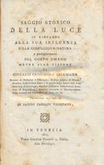 Saggio storico della luce in riguardo alla sua influenza sulla complessiva natura e particolarmente sul corpo umano