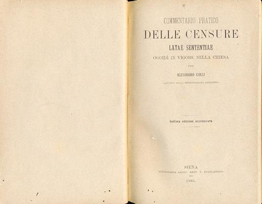 Commentario pratico delle censure, latae sententiae, oggidì in vigore nella chiesa - copertina