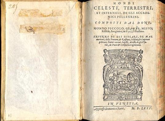 Mondi Celesti, Terrestri, et Infernali, de gli Accademici Pellegrini. Mondo piccolo, grande, misto, visibile, imaginato , de pazzi et massimo. Inferno de gli Scolari, de Mal maritati, delle puttane e ruffiani, soldati e capitani poltroni, dottor catt - copertina