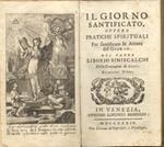 Il giorno santificato, ovvero pratiche spirituali per santificare le azioni del giorno