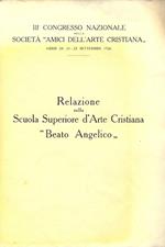 Relazione sulla Scuola Superiore d'Arte Cristiana 