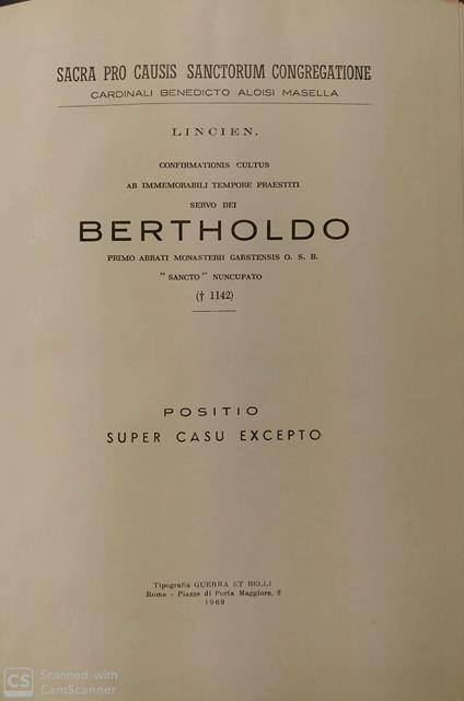 Sacra Pro Causis Sanctorum Congregatione. Confirmationis cultus ab immemorabili tempore praestiti Servo Dei Bertholdo - copertina