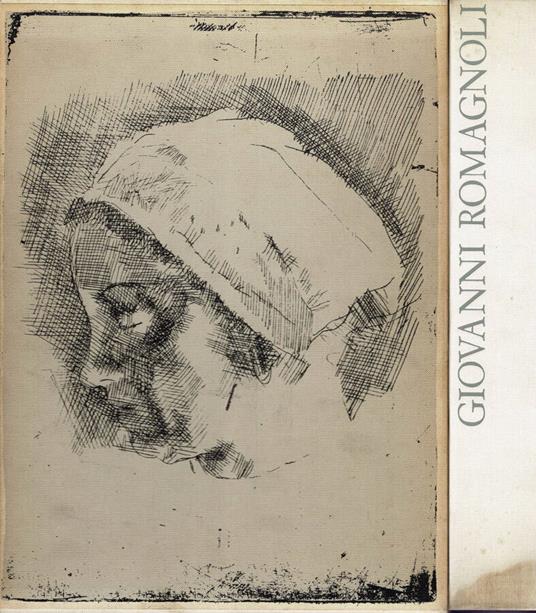 Pitture, incisioni, disegni e sculture - Giovanni Romagnoli - copertina