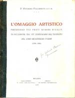 L' omaggio artistico promosso dai Frati Minori d'Italia in occasione del VII centenario del transito del loro Beatissimo Padre (1226-1926)