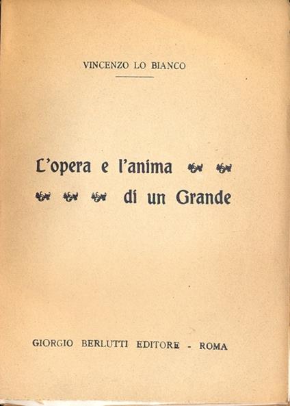 L' opera e l'anima di un grande - copertina
