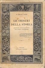 Le origini della storia. Ricercate particolarmente nella Roma antichissima
