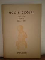 Ugo Niccolai, sucltore, poeta, romanista. Omaggio degli amici nel LXX compleanno