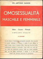 Omosessualità maschile e femminile. Male, cause, rimedi