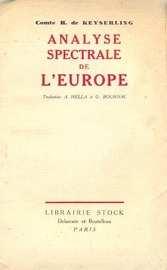 Analyse spectrale de l'Europe (Das spektrum Europas). Traduit de l'allemand par alzir Hella et Olivier Bournac - copertina