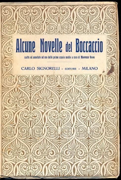 Alcune Novelle del Boccaccio scelte ed annotate ad uso delle prime scuole medie a cura di Manfredo Vanni - Giovanni Boccaccio - copertina