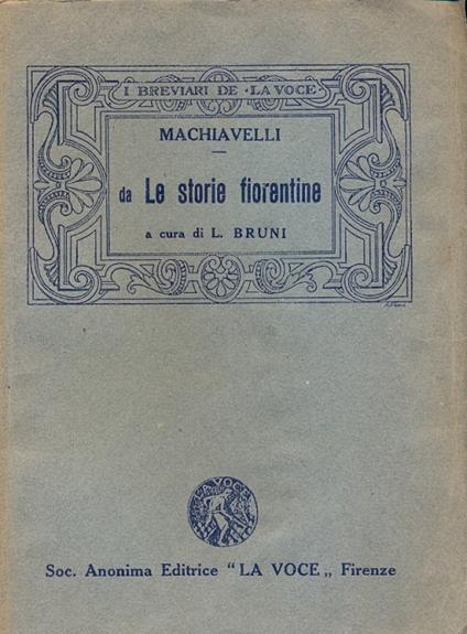 Da le Istorie Fiorentine. Luoghi scelti dai libri V - VIII. Supremazia Medicea in Firenze da Cosimo a Lorenzo (1434-1492). A cura di L. Bruni - copertina