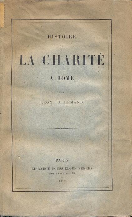 Histoire de la charite a Rome - copertina