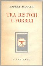Tra bistori e forbici