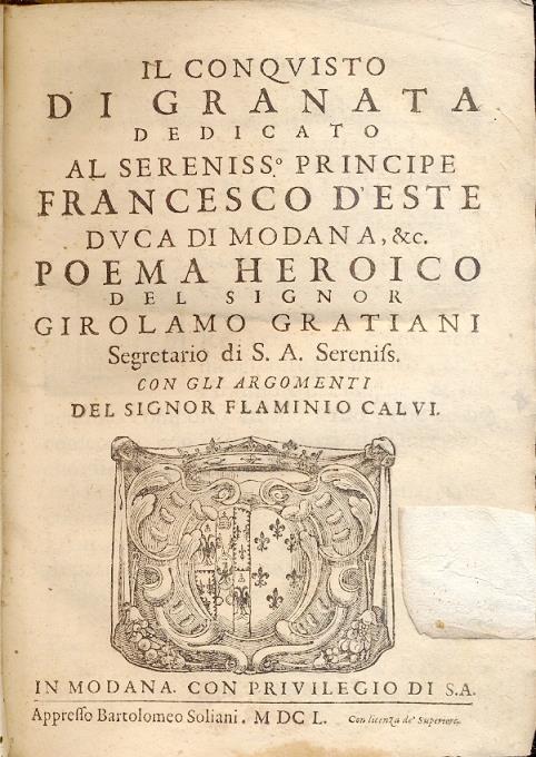 Il Conquisto di Granata . Poema heroico dell'Autore con gli argomenti del Signor Flaminio Calvi - Girolamo Graziani - copertina