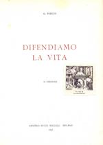 Difendiamo la vita