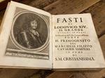 Fasti di Lodovico XIV il Grande esposti in versi in occasione dell’esser levato al sacro fonte il primogenito del Marchese Filippo Cavalier Sampieri in nome di S.M. Cristianissima