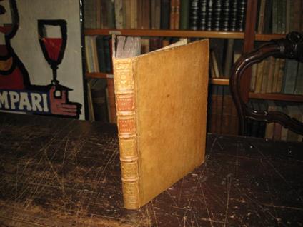 La coltivazione del riso del Marchese Gian Battista Spolverini al cattolico Re Filippo Quinto. Seconda edizione LEGATO con Le elegantissime stanze di M. Angelo Poliziano [cominciate per la Giostra del Magnifico Giuliano Piero de' Medici] e la ninfa t - Angelo Poliziano - copertina