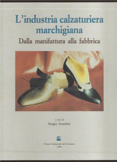 L' industria Calzaturiera Marchigiana