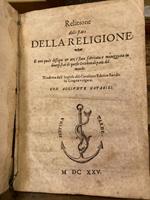 Relatione dello stato della religione E con quali dissegni & arti è stata fabricata e maneggiata in diuersi stati di queste occidentali parti del mondo. Tradotta dall'Inglese del cavaliere Edoino Sandis in lingua volgare. Con aggiunte notabili