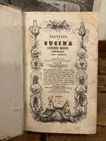 Trattato di cucina, pasticceria moderna, credenza e relativa confettureria