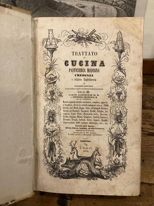 Trattato di cucina, pasticceria moderna, credenza e relativa confettureria - Giovanni Vialardi - copertina