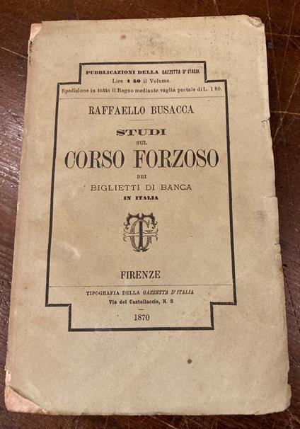Studi sul corso forzoso dei biglietti di Banca in Italia - copertina